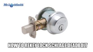 How To Rekey Lock Schlage Deadbolt